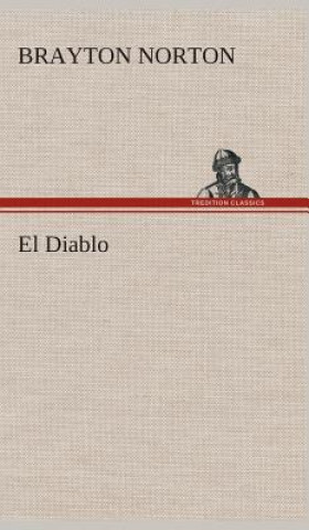 Kniha El Diablo Brayton Norton