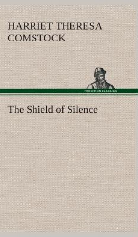 Carte Shield of Silence Harriet T. (Harriet Theresa) Comstock