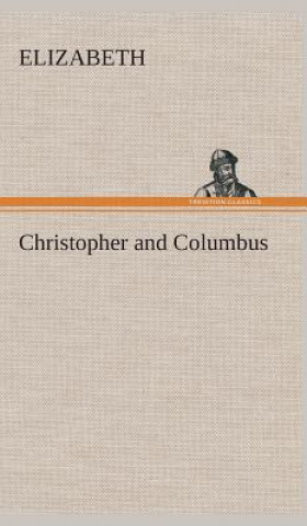 Книга Christopher and Columbus lizabeth