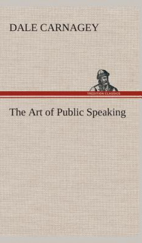 Carte Art of Public Speaking Dale Carnagey