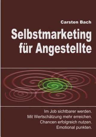 Book Selbstmarketing fur Angestellte Carsten Bach