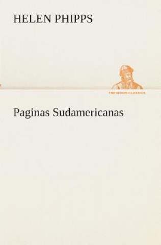 Kniha Paginas Sudamericanas Helen Phipps