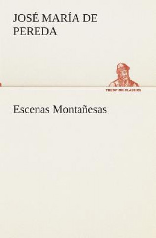 Carte Escenas Montanesas José María de Pereda