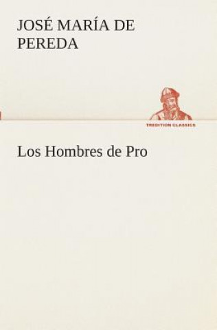 Книга Hombres de Pro José María de Pereda