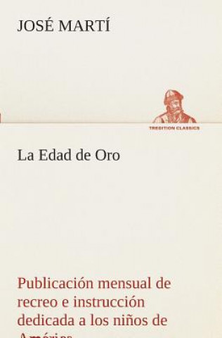 Kniha Edad de Oro José Martí