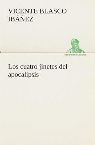 Carte cuatro jinetes del apocalipsis Vicente Blasco Ibá
