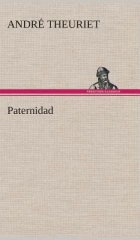 Knjiga Paternidad André Theuriet