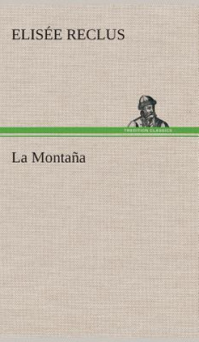 Carte La Montana Elisée Reclus