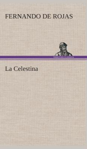 Livre La Celestina Fernando de Rojas