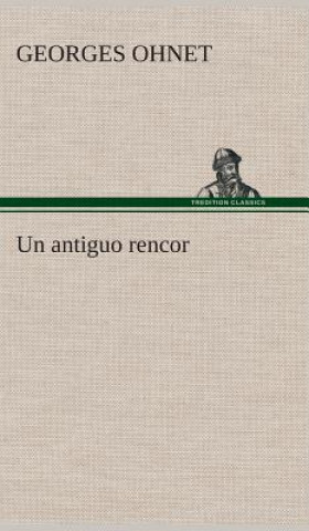 Carte Un antiguo rencor Georges Ohnet