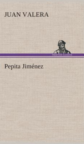 Книга Pepita Jimenez Juan Valera