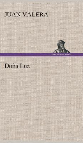 Libro Dona Luz Juan Valera