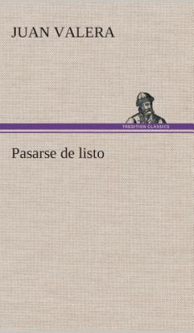 Buch Pasarse de listo Juan Valera