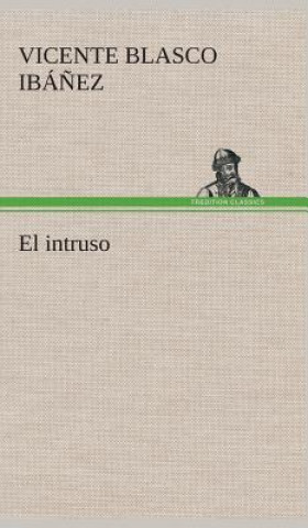 Könyv intruso Vicente Blasco Ibá