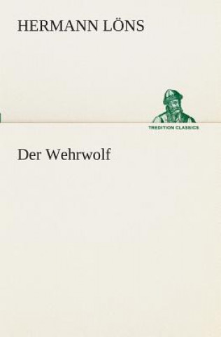 Book Wehrwolf Hermann Löns