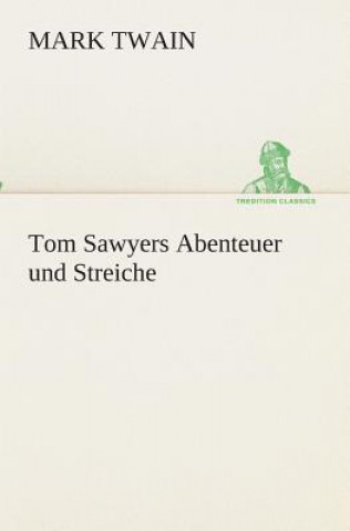 Carte Tom Sawyers Abenteuer und Streiche Mark Twain