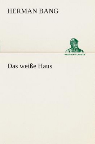 Carte weisse Haus Herman Bang