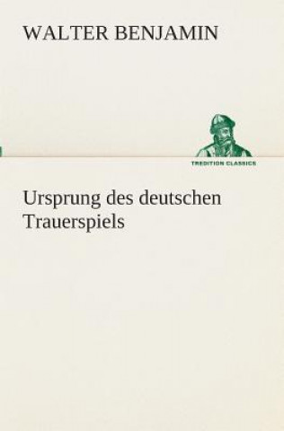 Книга Ursprung des deutschen Trauerspiels Walter Benjamin