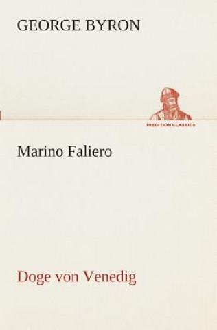 Livre Marino Faliero - Doge von Venedig George Byron