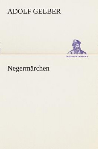 Carte Negermarchen Adolf Gelber