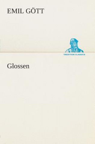 Könyv Glossen Emil Gött