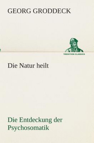 Book Natur heilt Georg Groddeck