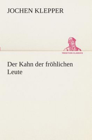 Buch Kahn der froehlichen Leute Jochen Klepper