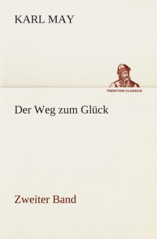 Könyv Weg zum Gluck Karl May