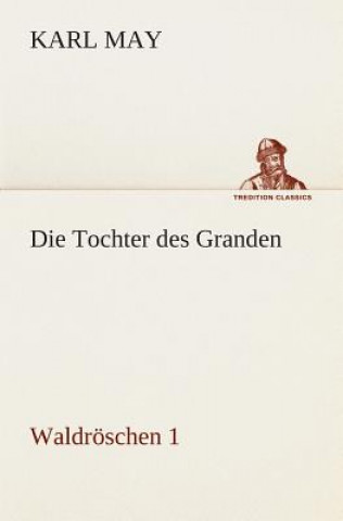 Книга Tochter des Granden Karl May