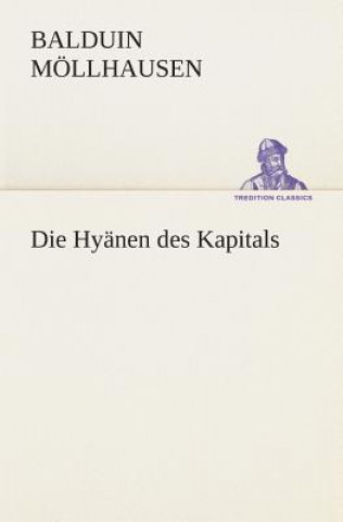 Book Hyanen des Kapitals Balduin Möllhausen