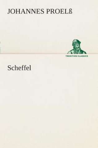 Livro Scheffel Johannes Proelß