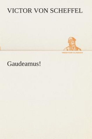 Book Gaudeamus! Victor von Scheffel