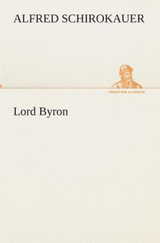 Książka Lord Byron Alfred Schirokauer