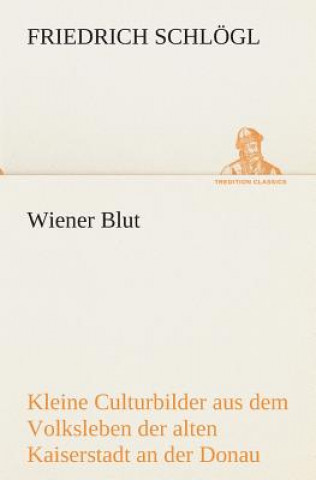 Kniha Wiener Blut Friedrich Schlögl