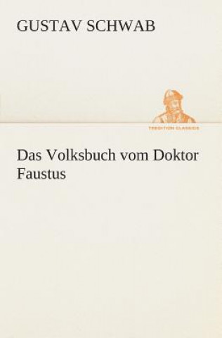 Carte Volksbuch vom Doktor Faustus Gustav Schwab