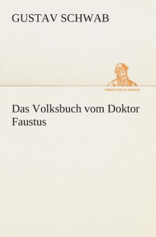 Book Volksbuch vom Doktor Faustus Gustav Schwab