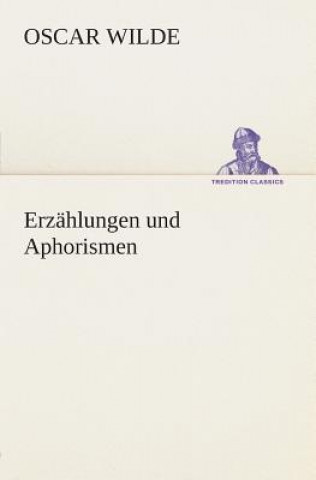 Książka Erzahlungen und Aphorismen Oscar Wilde