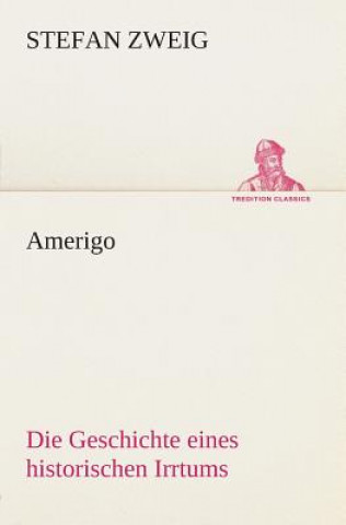 Kniha Amerigo Stefan Zweig