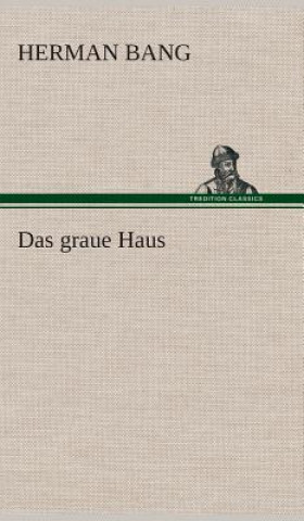 Книга graue Haus Herman Bang