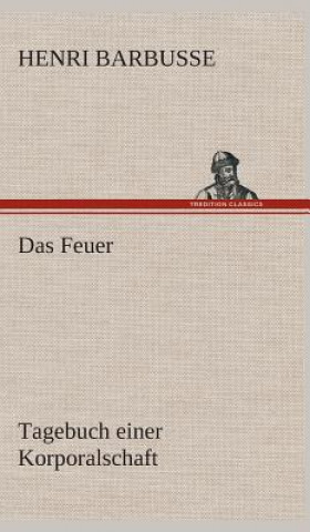 Kniha Das Feuer Henri Barbusse