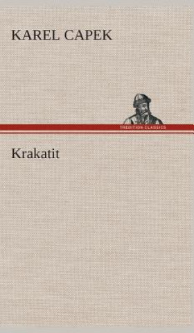 Kniha Krakatit Karel Čapek