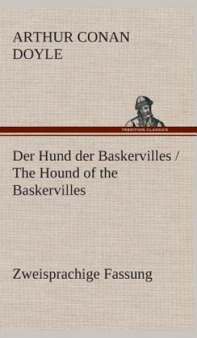 Könyv Der Hund der Baskervilles / The Hound of the Baskervilles Arthur Conan Doyle