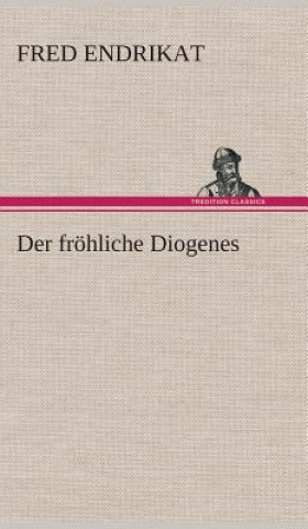 Carte froehliche Diogenes Fred Endrikat