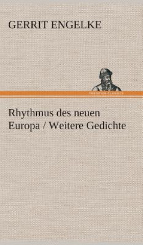 Carte Rhythmus des neuen Europa / Weitere Gedichte Gerrit Engelke