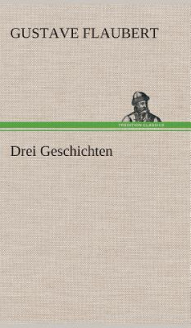 Buch Drei Geschichten Gustave Flaubert