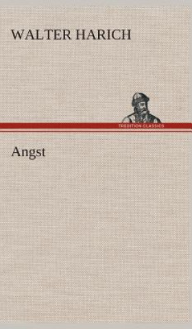 Carte Angst Walter Harich