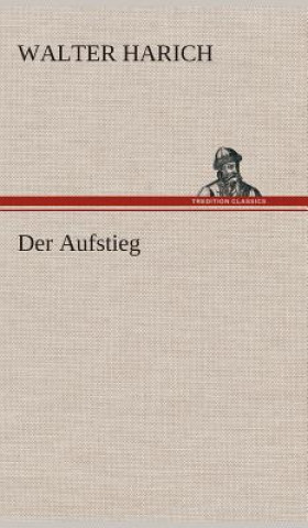 Boek Aufstieg Walter Harich