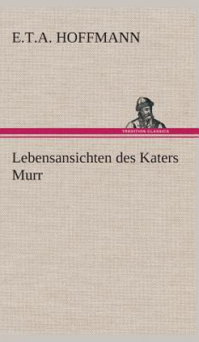 Kniha Lebensansichten des Katers Murr E T a Hoffmann