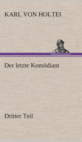 Książka letzte Komoediant Karl von Holtei