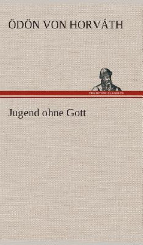 Kniha Jugend ohne Gott Ödön von                      10000001763 Horváth